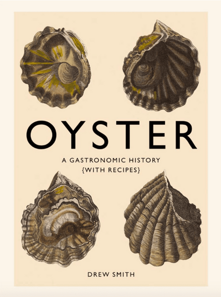 BOOK: Oyster...A Gastronomic History
